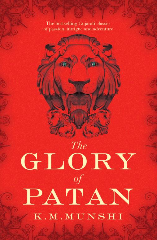 You are currently viewing K.M. Munshi’s, The Glory of Patan set to enchant readers once more