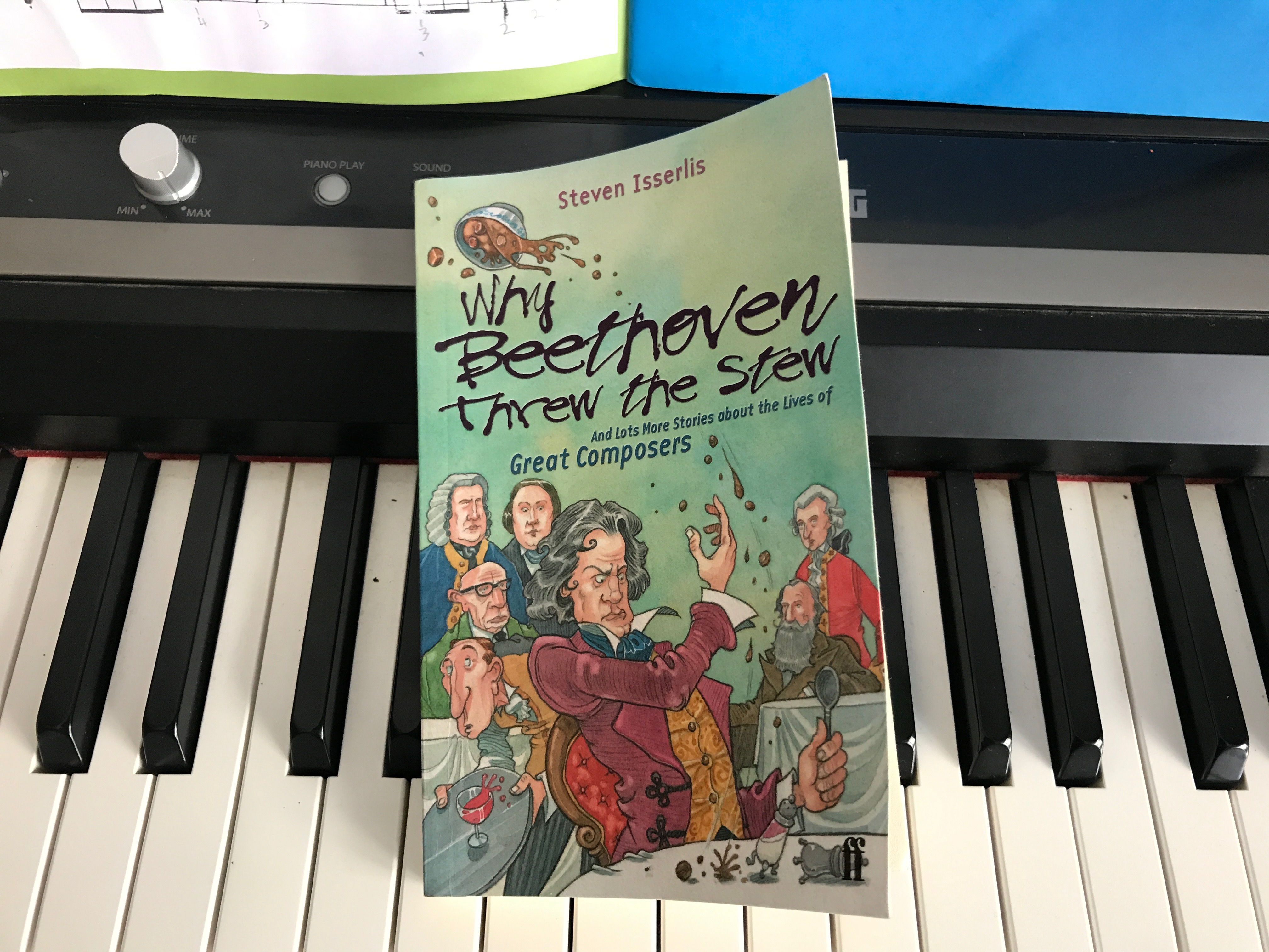 Read more about the article Why Beethoven Threw the Stew: And Lots More Stories About the Lives of Great Composers by Steven Isserlis