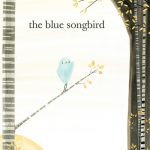 The Blue Songbird: Teaching your children to find their inner voice