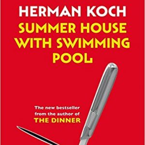 Read more about the article Summer House with Swimming Pool by Herman Koch