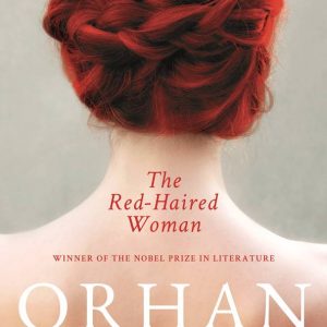 Read more about the article The Red-Haired Woman by Orhan Pamuk