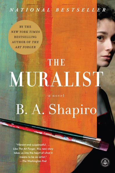 You are currently viewing The Muralist by B.A. Shapiro