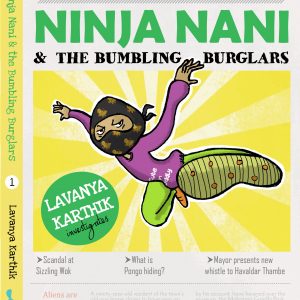 Ninja Nani & the Bumbling Burglars