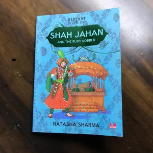 Read more about the article Shah Jahan and the Ruby Robber  by Natasha Sharma