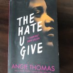 Bold. Fearless. Sensitive: The Hate U Give by Angie Thomas