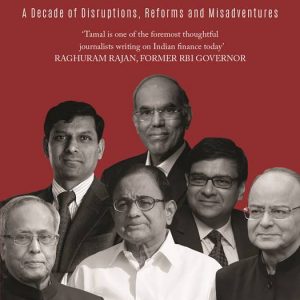 Read more about the article Narrating the saga of the Indian Banking system- a multifaceted story spanning a decade