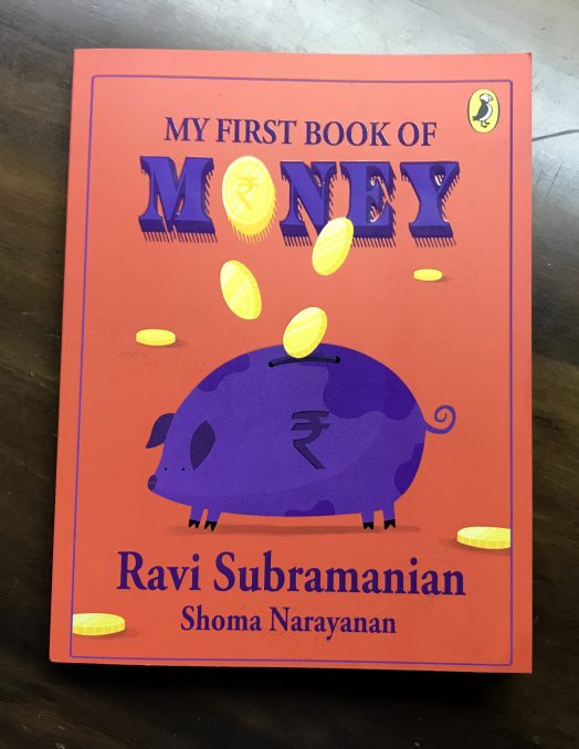 My first book of money by Ravi Subramanian and Shoma Narayanan