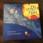 Fly little Fish by Lavanya Kartik