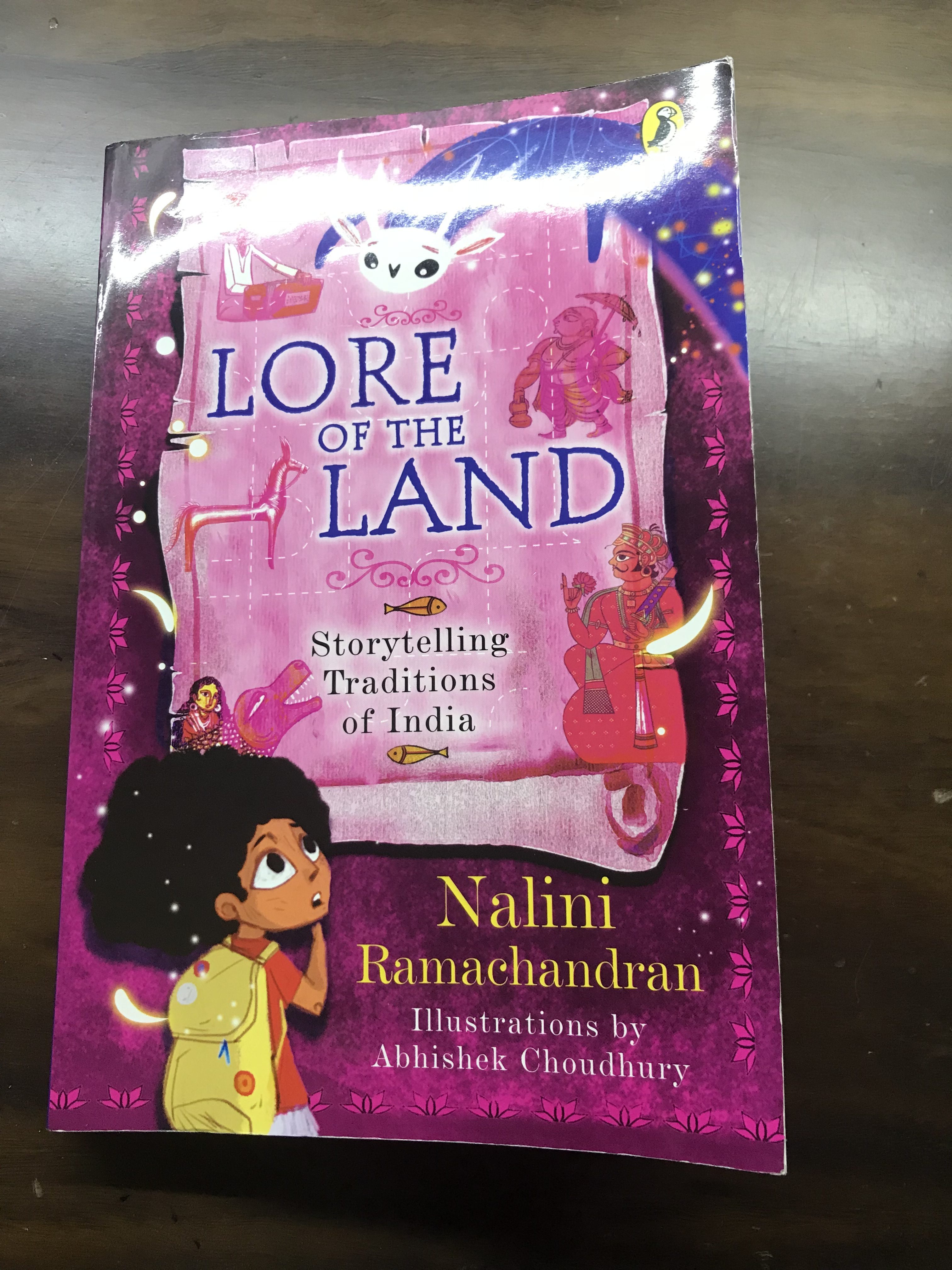 You are currently viewing Lore of the Land….….A fascinating book reveals the storytelling traditions of India 