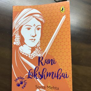 Read more about the article Puffin books presents a Rani Lakshmibai biography by Sonia Mehta for young readers