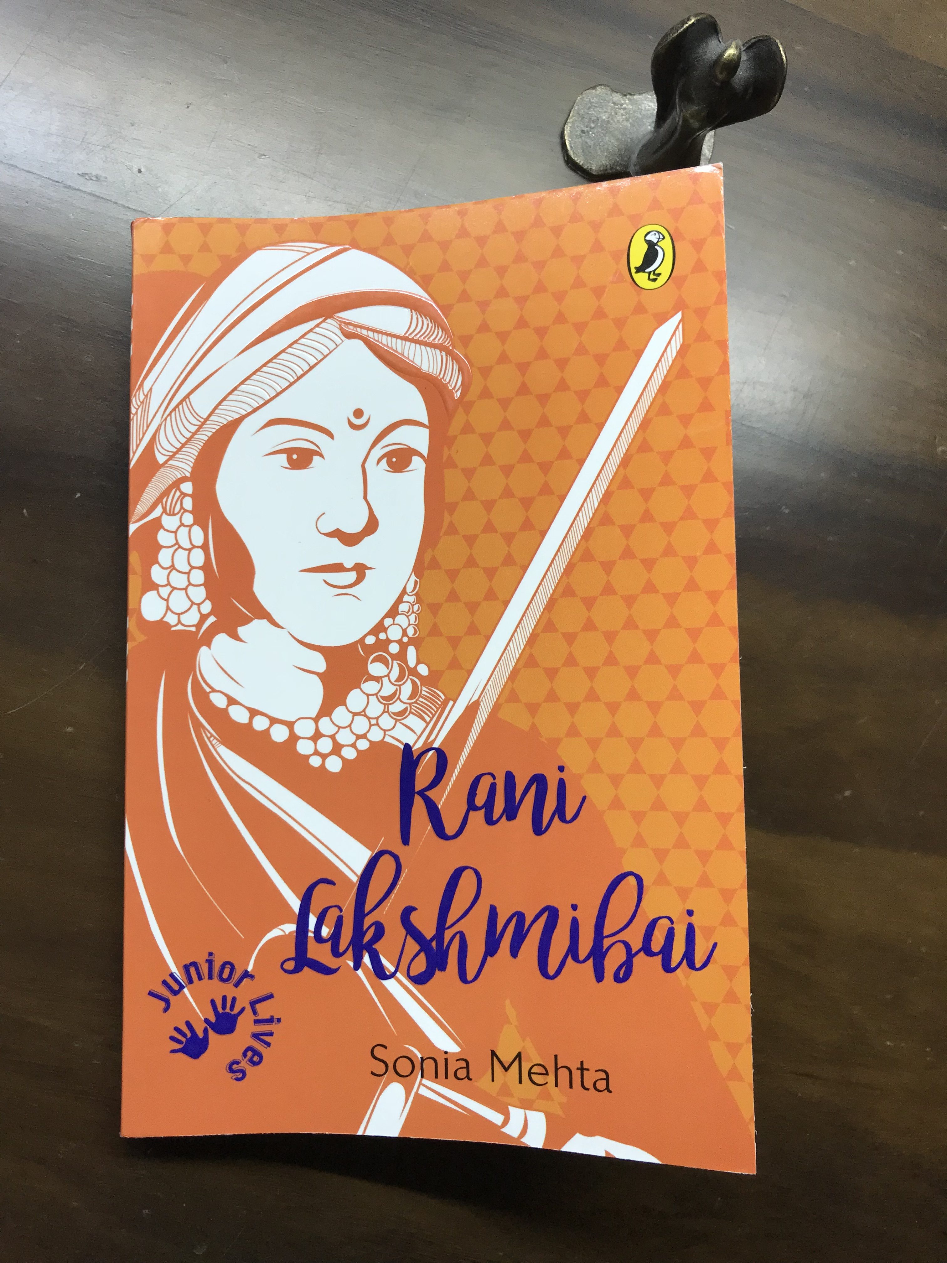 Read more about the article Puffin books presents a Rani Lakshmibai biography by Sonia Mehta for young readers