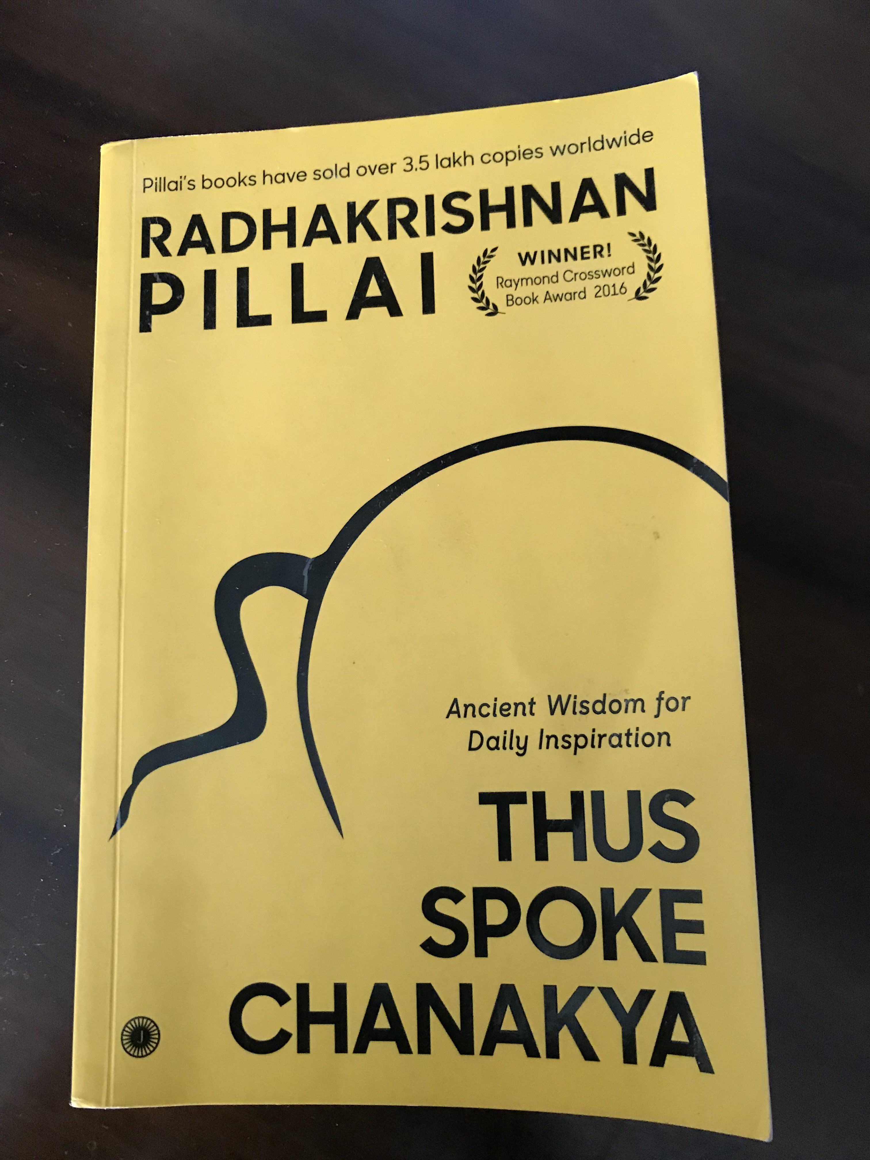 You are currently viewing Thus Spoke Chanakya by Radhakrishnan Pillai presents Chanakya’s teachings in easy to read knowledge capsules.