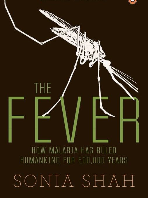 The Fever by Sonia Shah