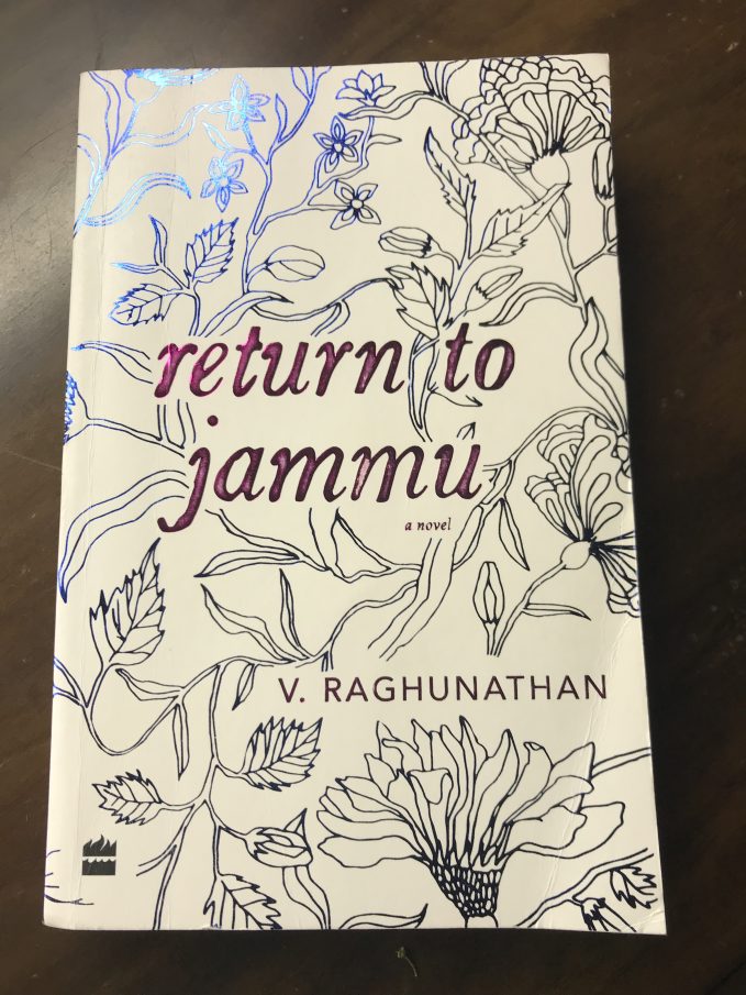 V Raghunathan Return to Jammu by V. Raghunathan - a nostalgic account of love and ...