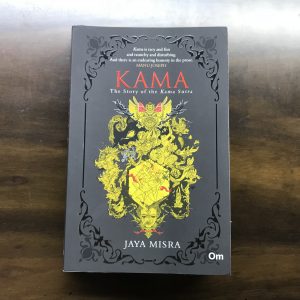 Read more about the article Kama – the story of the Kama Sutra by Jaya Misra