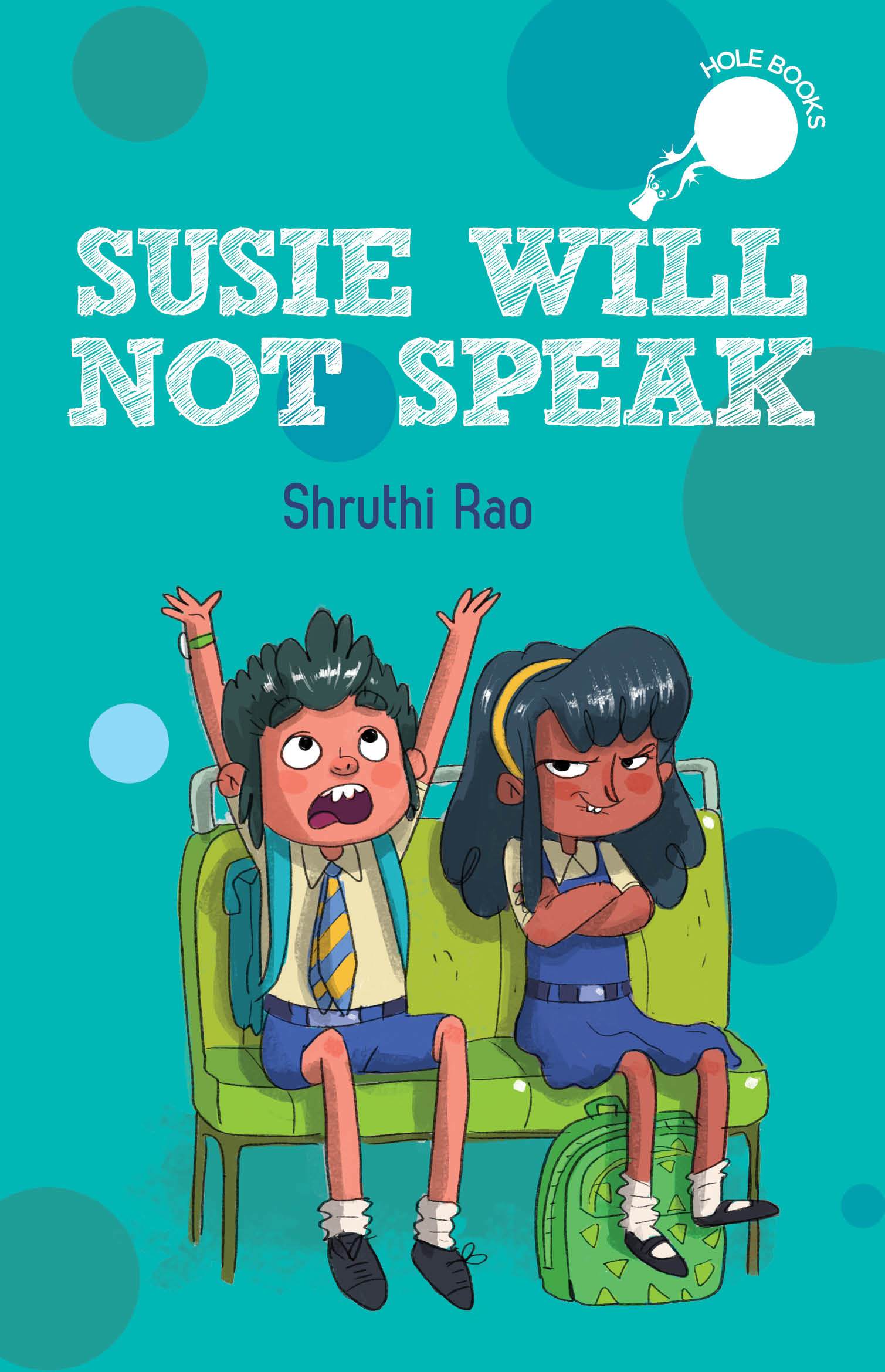 You are currently viewing Susie Will Not Speak by Shruthi Rao adds to the ‘hOle’ repertoire of Duckbill Books