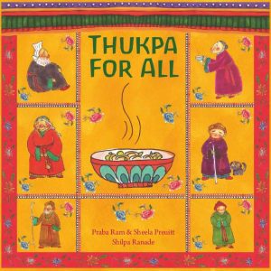 Read more about the article Thukpa For All: Karadi Tales serves up some warm and charming food-for-thought through the story of a young boy, in this picture book.