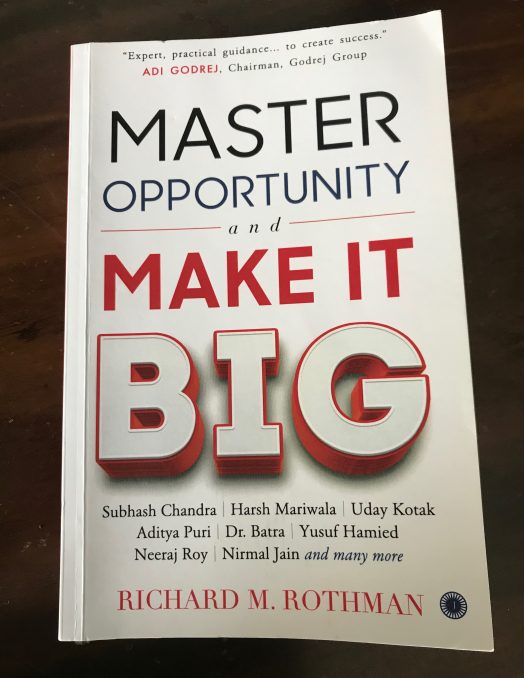 Master Opportunity and Make it Big by Richard M Rothman 