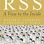 The RSS: A View to the Inside by Walter K Andersen and Shridhar D Damle 