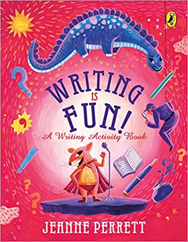 Writing is fun by Jeanne Perrett, a writing activity book