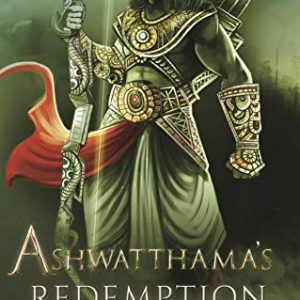 Read more about the article Ashwatthama’s Redemption: The Rise of Dandak by Gunjan Porwal