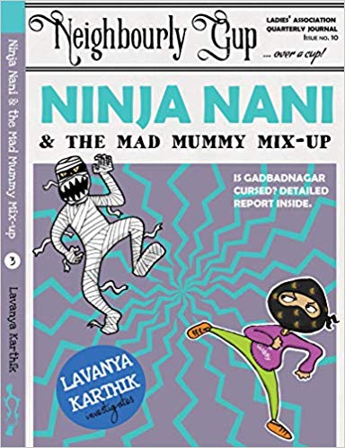 You are currently viewing The Noble Adventures of Ninja Nani…Duckbill brings in another instalment of the captivating adventures of a super-nani!