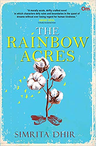 You are currently viewing The Rainbow Acres by Simrita Dhir