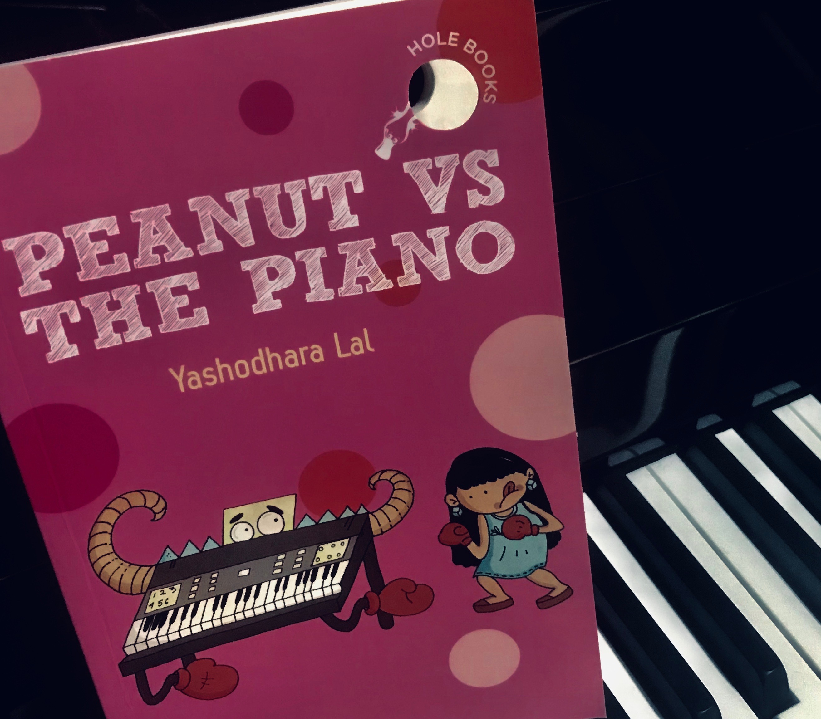 You are currently viewing Peanut vs the Piano by Yashodhara Lal…a new hOle Book