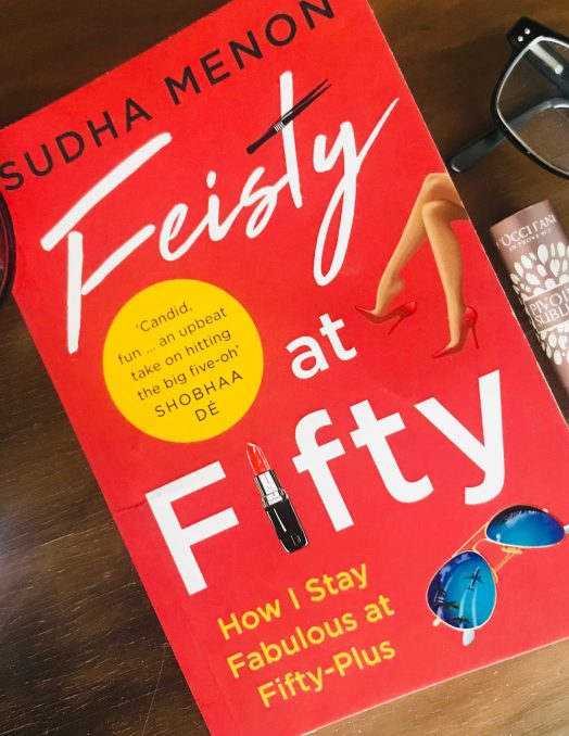 Feisty at Fifty by Sudha Menon is a very personal, hilarious and heartwarming account of reaching fifty.