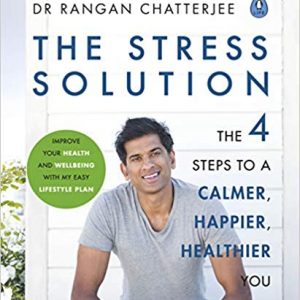 Read more about the article The Stress Solution by Dr. Rangan Chatterjee is just the stress buster that the doctor prescribed!