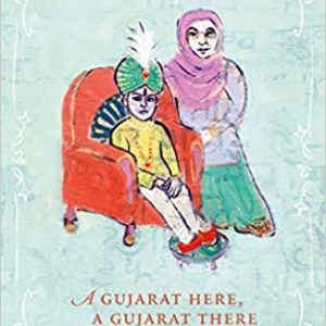 Read more about the article A Gujarat Here, A Gujarat There by Krishna Sobti, translated by Daisy Rockwell