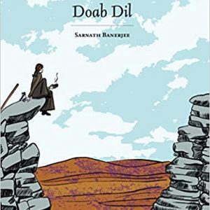 Read more about the article Doab Dil by Sarnath Banerjee