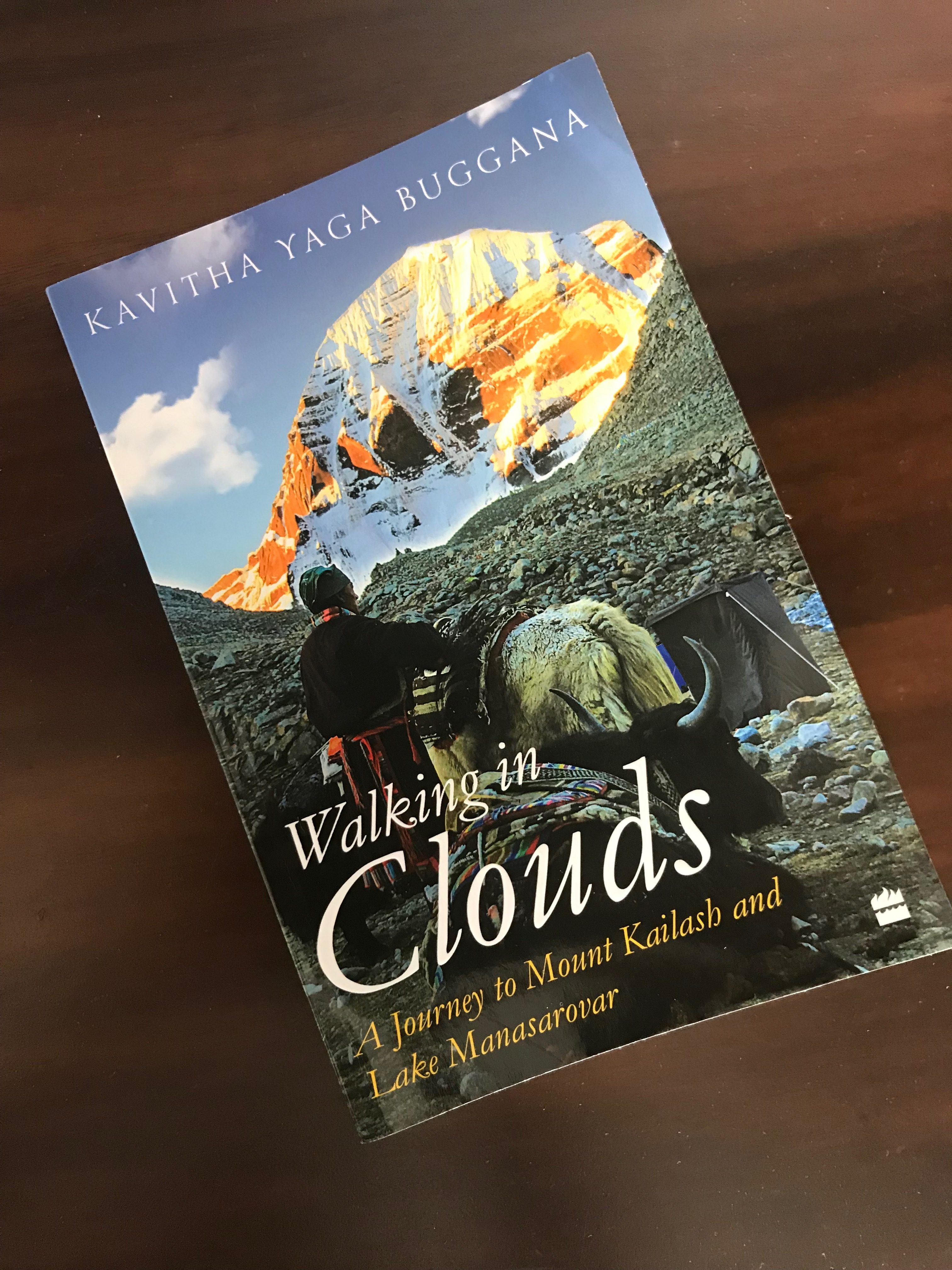 You are currently viewing Walking in Clouds – A journey to Mount Kailash and Lake Manasarovar by Kavitha Yaga Buggana