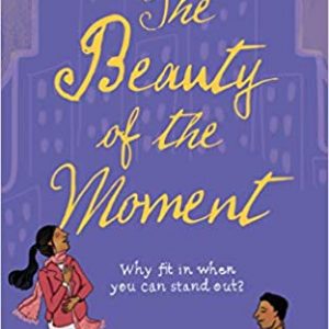 Read more about the article Can a Moment Change Your Life? Exploring this seemingly innocent question is Tanaz Bhathena’s The Beauty of the Moment