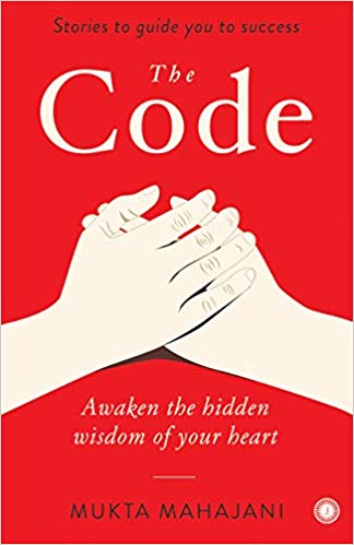 You are currently viewing The Code: Awaken the hidden wisdom of your heart by Mukta Mahajani