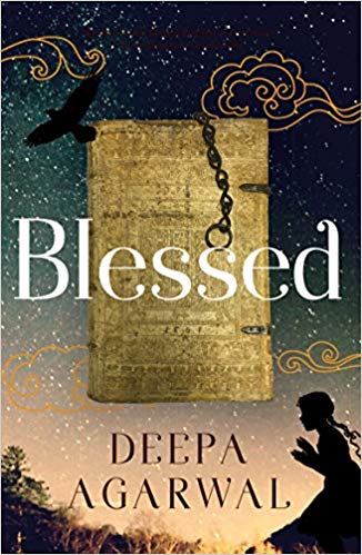 You are currently viewing Blessed by Deepa Agarwal….magical realism for an enticing read