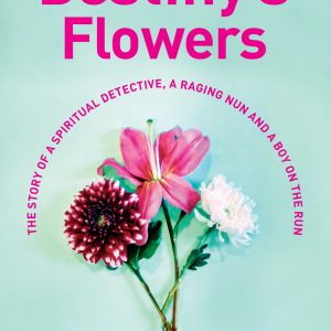 Read more about the article Grow Through What You Go Through- Destiny’s Flowers by Kajoli Khanna