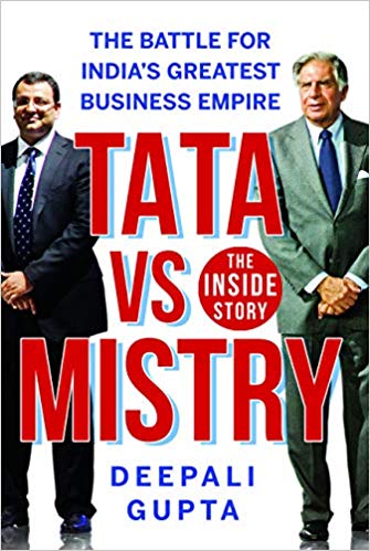 Read more about the article Tata vs Mistry- The Inside Story by Deepali Gupta