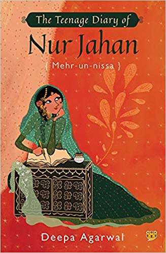 You are currently viewing The Teenage Diary of Nur Jahan by Deepa Agarwal- a delightful slice of historical fiction