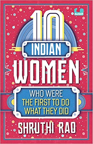 Read more about the article 10 Indian women who were the first to do what they did by Shruthi Rao