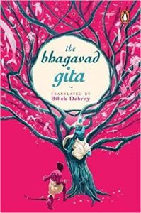 The Bhagavad Gita translated by Bibek Debroy is a heartfelt attempt to bring the richness of this ancient text to modern readers.