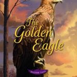The Golden Eagle…is a captivating bird feather page turner!