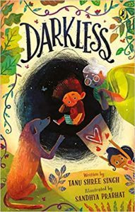 Read more about the article Darkless by Tanu Shree Singh….Bibliotherapy for children
