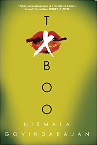 Nirmala Govindarajan, in her penchant for writing about hard-hitting social issues, has human trafficking and exploitation as the underlying topic for her latest novel, Taboo
