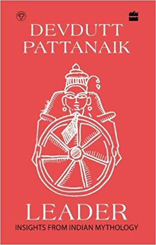 Read more about the article Leader – 50 Insights from Mythology by Devdutt Pattanaik