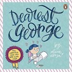 A little graphic book about the adventure and stillness of togetherness! Dearest George by Alicia Souza is an expression of the lighter side of love.