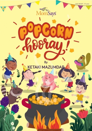 Read more about the article Popcorn Hooray! By Ketaki Mazumdar
