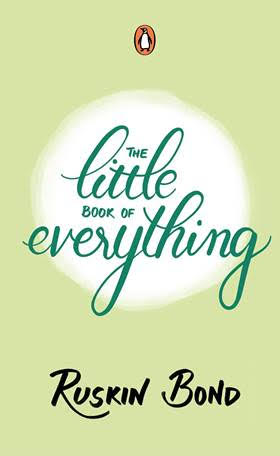 You are currently viewing The Little Book of Everything by Ruskin Bond