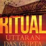 Uttaran Das Gupta’s ‘Ritual’ explores the dark underbelly of Calcutta.