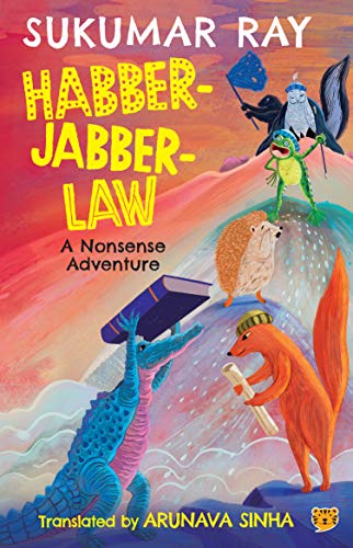 You are currently viewing Let’s talk nonsense literature…..Habber-Jabber-Law by Sukumar Ray
